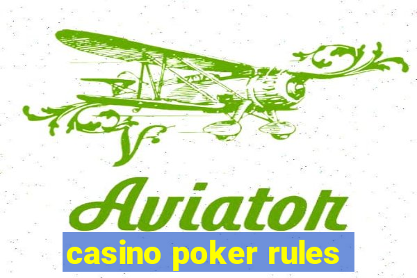 casino poker rules