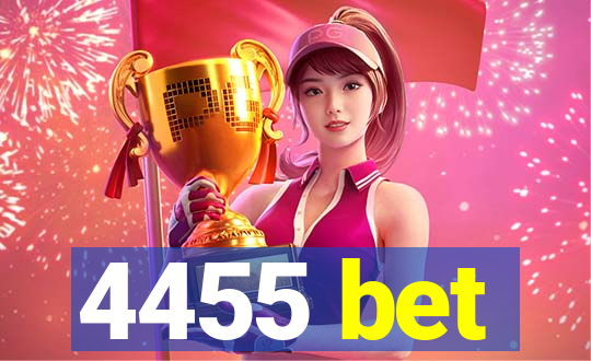 4455 bet