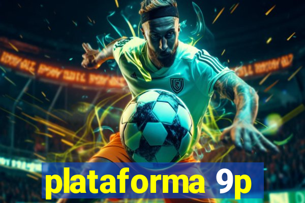 plataforma 9p