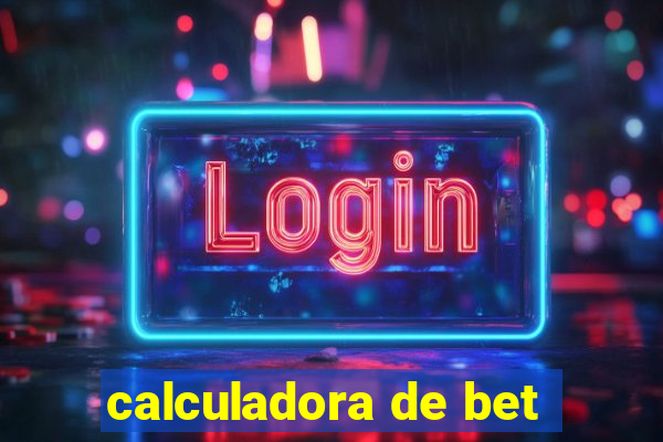 calculadora de bet