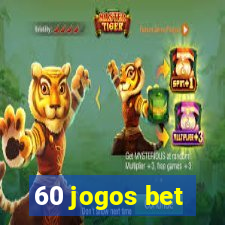 60 jogos bet