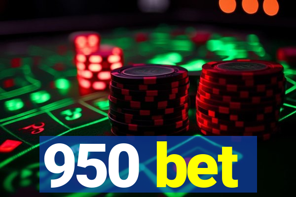 950 bet