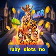 ruby slots no deposit bonus