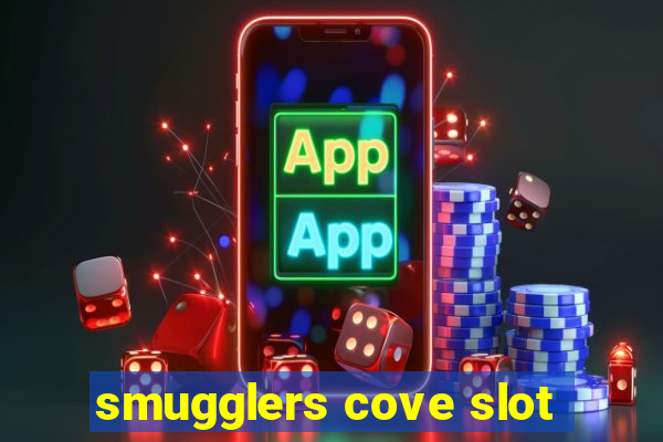 smugglers cove slot