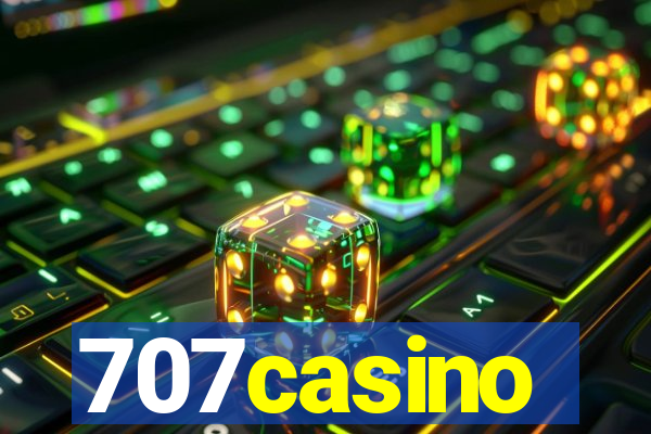 707casino