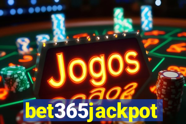 bet365jackpot