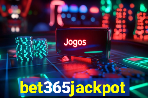 bet365jackpot