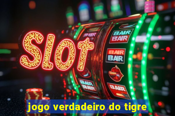 jogo verdadeiro do tigre