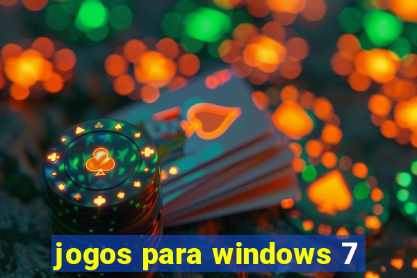 jogos para windows 7