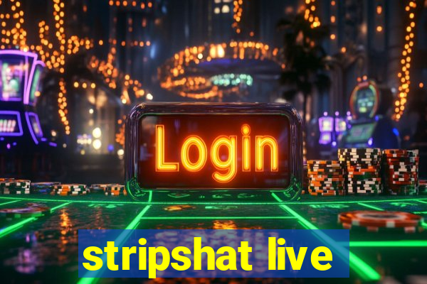 stripshat live