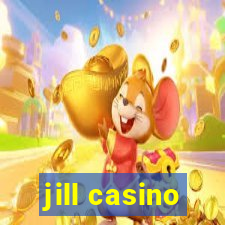 jill casino