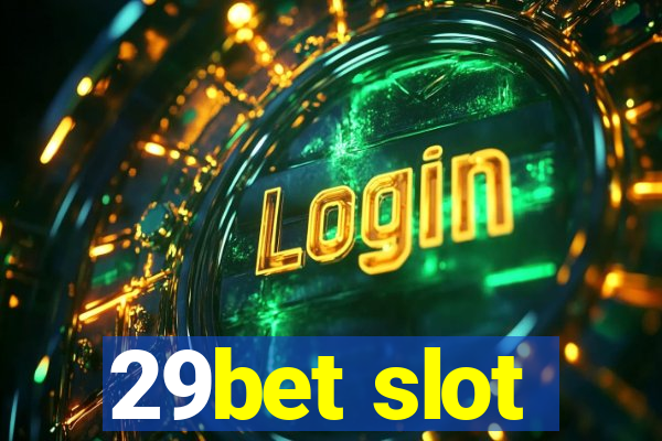 29bet slot