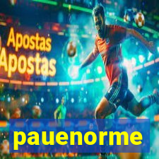 pauenorme