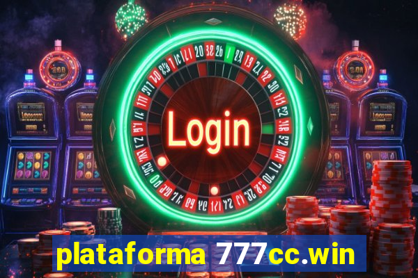 plataforma 777cc.win