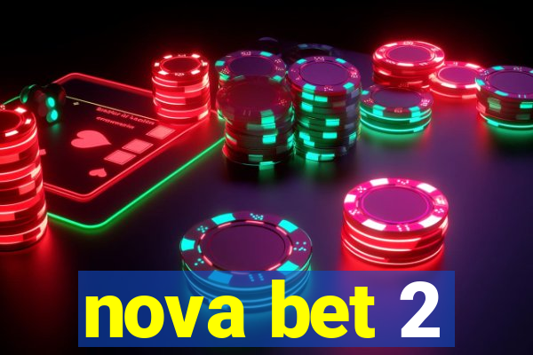 nova bet 2