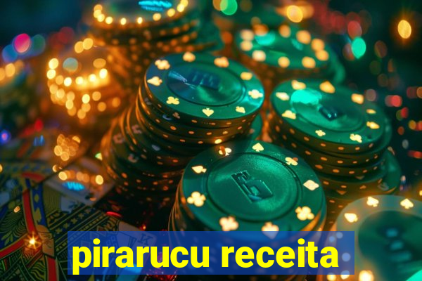 pirarucu receita