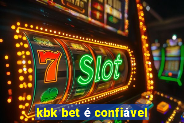 kbk bet é confiável