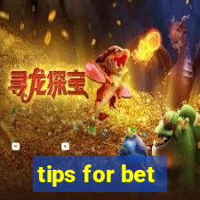 tips for bet