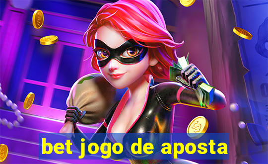 bet jogo de aposta