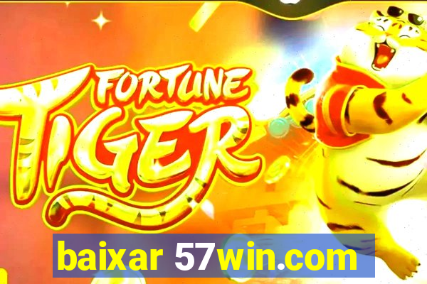 baixar 57win.com