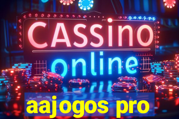 aajogos pro