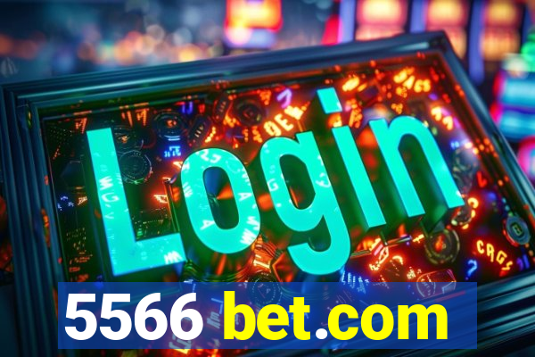 5566 bet.com