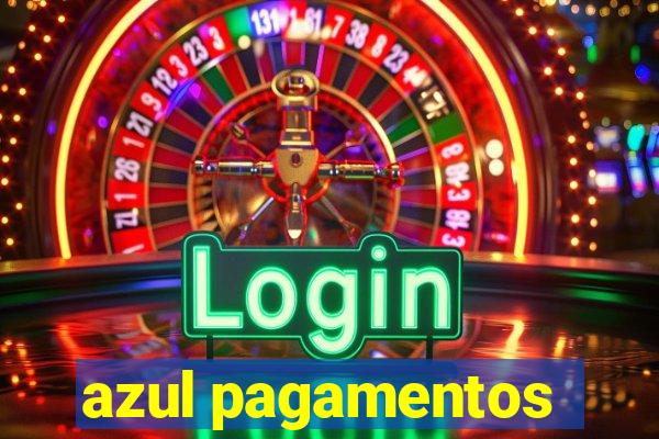 azul pagamentos