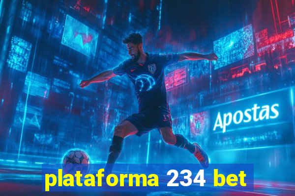 plataforma 234 bet