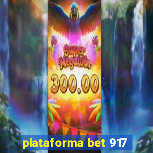 plataforma bet 917