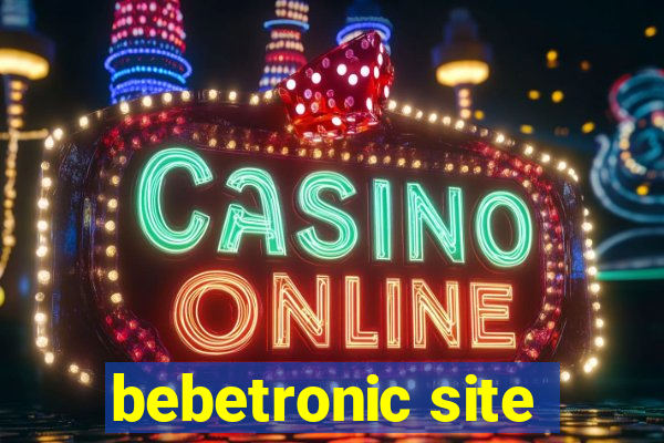 bebetronic site