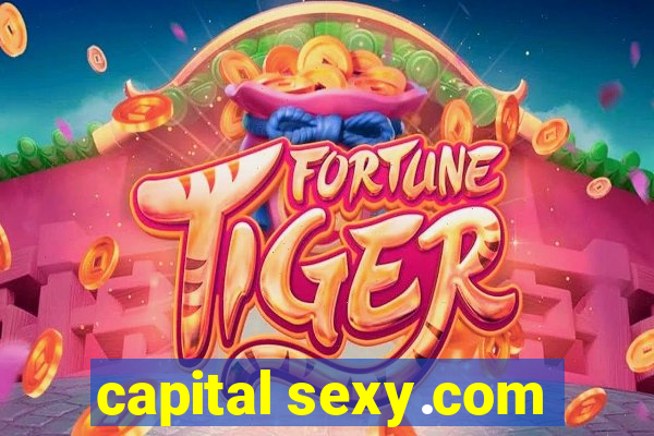 capital sexy.com