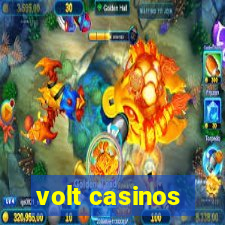 volt casinos