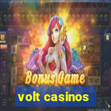 volt casinos