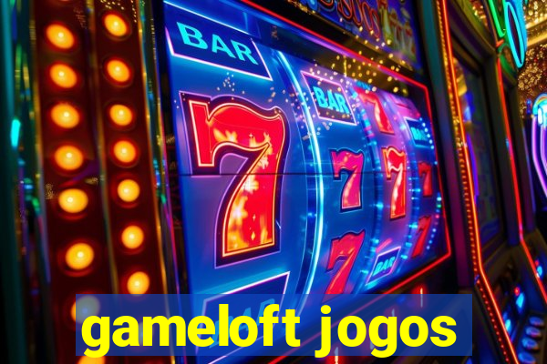 gameloft jogos