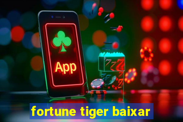 fortune tiger baixar