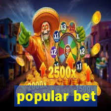 popular bet