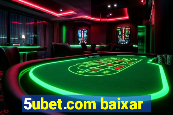 5ubet.com baixar