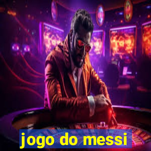 jogo do messi