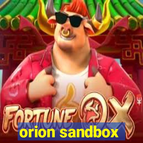 orion sandbox