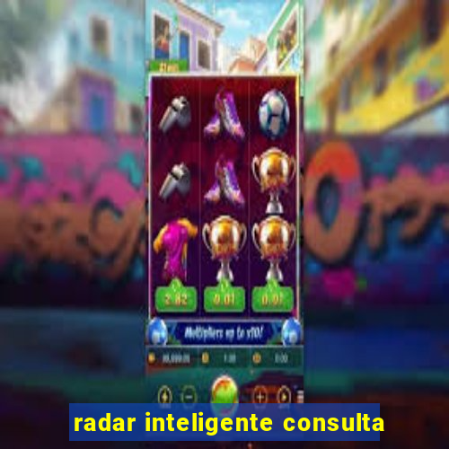 radar inteligente consulta