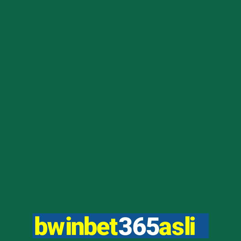 bwinbet365asli