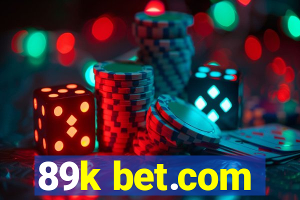 89k bet.com