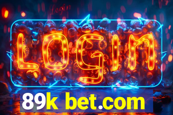 89k bet.com