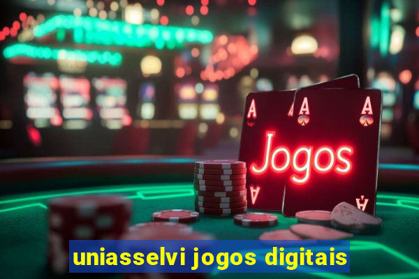 uniasselvi jogos digitais