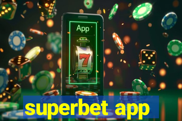 superbet app