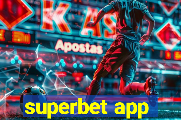 superbet app