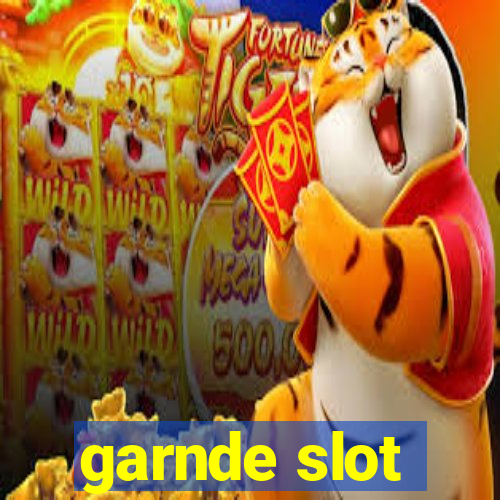 garnde slot