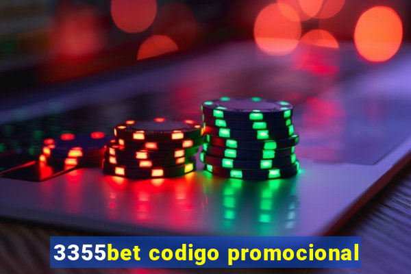 3355bet codigo promocional