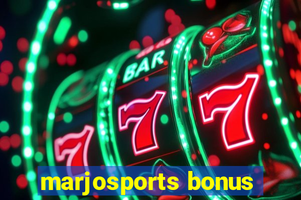 marjosports bonus