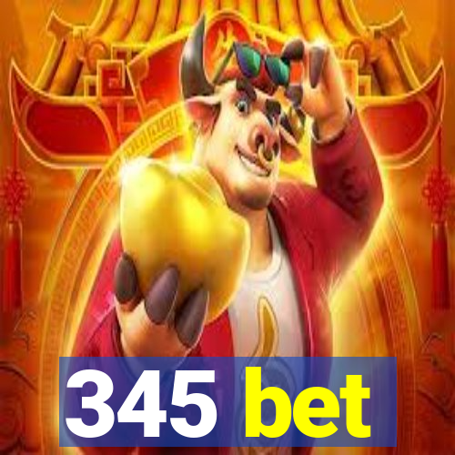 345 bet